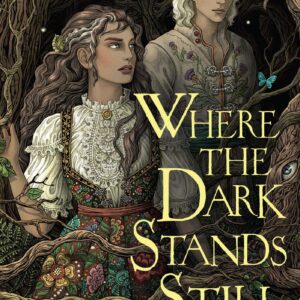 Where the Dark Stands Still
